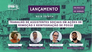 Nota Técnica quotO trabalho de assistentes sociais em ações de remoção e reintegração de possequot [upl. by Alby]