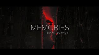 Serhat Durmus  Memories  Slowed Reverb [upl. by Pliner450]