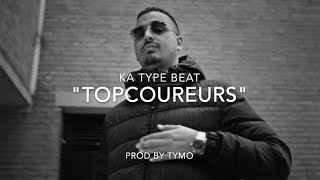 KA x Lijpe Type Beat quotTopcoureursquot  Storytelling Rap Beat  prod Tymo [upl. by Ecyrb84]