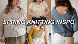 lets chat spring knits  11 spring inspired knit patterns amp my specific knitting plans  bymwu [upl. by Grunenwald810]