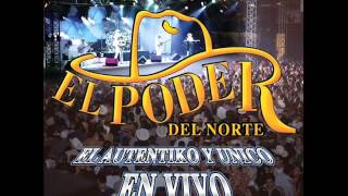 EL PODER DEL NORTE EN VIVO 2012 [upl. by Imar810]