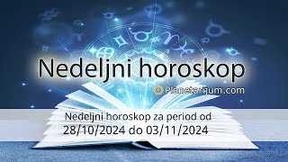 Nedeljni horoskop za period od 28102024 do 03112024 [upl. by Atilamrac932]