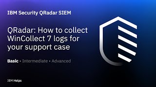 QRadar How to collect WinCollect 7 logs for your support case [upl. by Thgiled]