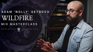 Adam quotNollyquot Getgood Mixing Masterclass  Periphery quotWildfirequot [upl. by Kostman]