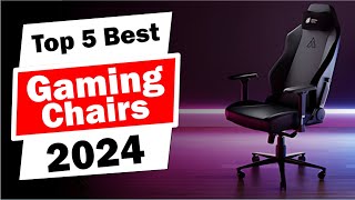 Top 5 BEST Gaming Chairs for Ultimate Comfort in 2024 [upl. by Edia944]