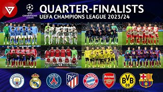 🔵 Quarter finalists UEFA Champions League 202324 All Teams Qualified amp Draw Schedule [upl. by Nnadroj]