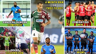 Anwar Ali in big troubleSandesh Jhingan backMohun Bagan Day CelebrationEBFC WinDurand Cup [upl. by Anivahs]