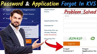 Forgot Password In KVS Online Form  Forgot Application Number In KVS Online Form  Problem Solution [upl. by Chadd]