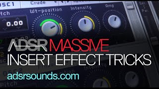 NI Massive Tutorial  Insert Effects Tips and Tricks [upl. by Winer641]