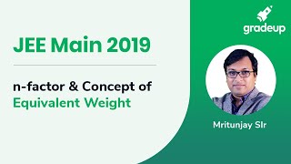 nFactor Calculation Concept of Equivalent Weight Solved Questions Inorganic ChemistryGradeup JEE [upl. by Sinegold]