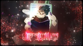 「SUPERVILLAIN 😈🖤」Jujutsu Kaisen SUKUNA「AMVEDIT」4K [upl. by Vinson]