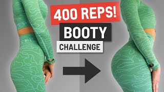 DO THIS 400 Rep Booty Challenge Every Monday Wednesday Friday [upl. by Aihsia]