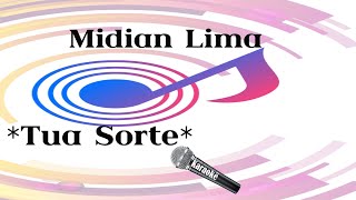 karaokeevangelico 🎤Midian Lima ♩♪♩♬ Tua Sorte ♬♩♪♩ [upl. by Elroy]