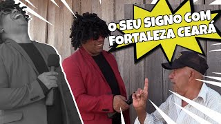 O SEU SIGNO COM FORTALEZA CEARÁ [upl. by Dyan]