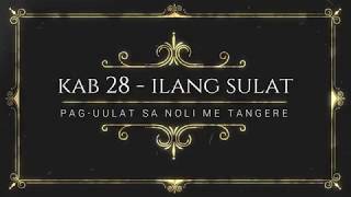 Kabanata 28 Ilang Sulat  Noli me Tangere [upl. by Annahsar]