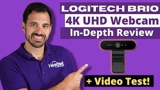 Logitech Brio 4K Webcam Review  Webcam Test [upl. by Enohpets]