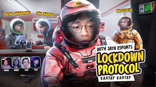 DIJAMIN TIDAK KARTAP GUYS  LOCKDOWN PROTOCOL WITH JAYA ESPORT [upl. by Mloclam]