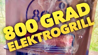 800 Grad ELEKTROGRILL  Kann das funktionieren  Klaus grillt [upl. by Wallache]