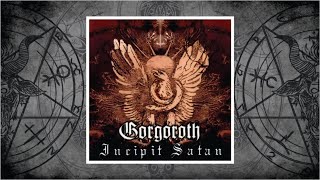 Gorgoroth Norway  Incipit Satan 2000 [upl. by Ahsiener]