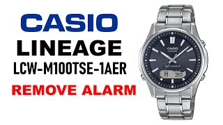 How to remove alarm on Casio Lineage LCWM100TSE1AER 4K [upl. by Pages]