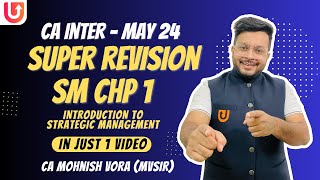 SM Chp 1  Super Revision  CA Inter New Syll  CA Mohnish Vora  MVSIR [upl. by Hardden644]