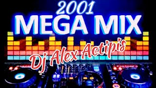 Dj Alex Actipis  2001 Megamix [upl. by Sema]