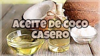 COMO HACER ACEITE DE COCO  FÁCIL Y RAPIDO Paso a Paso [upl. by Min975]