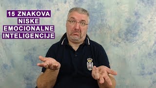 15 znakova niske emocionalne inteligencije [upl. by Nate193]