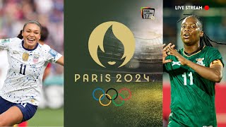 Paris 2024 Olympics Womens Football  USA vs Zambia Group Stage Match  Live Match Watch Along [upl. by Cavanagh]