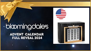 BLOOMINGDALES ADVENT CALENDAR FULL REVEAL 2024 [upl. by Einaeg]