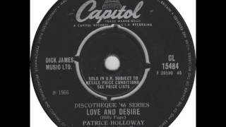 Northern  PATRICE HOLLOWAY  Love And Desire  CAPITOL CL 15484 UK 1966 Soul Classic Dancer [upl. by Tanner]