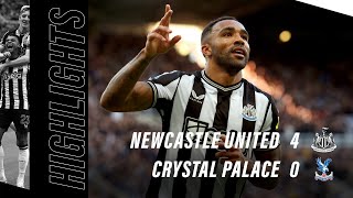 Newcastle United 4 Crystal Palace 0  Premier League Highlights [upl. by Enois]