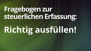 Fragebogen steuerliche Erfassung online per Elster ausfüllen  Anleitung [upl. by Analed]