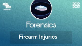 L10 Firearm injuries Forensic [upl. by Osborne]