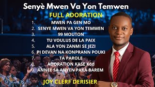 SENYÈ MWEN VA YON TEMWEN  NON MWEN PA GEN MO  ADORATION ET LOUANGE JOY CLERF DERISIER [upl. by Ranilopa]