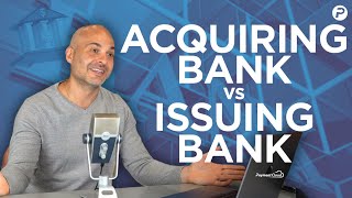 Acquiring Bank vs Issuing Bank Whats the Difference [upl. by Ahsinit]