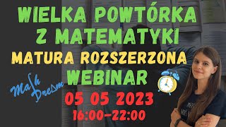 Wielka powtórka z matematyki rozszerzonej MATURA 2023 [upl. by Blessington]