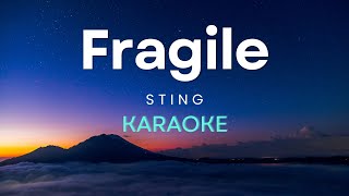 STING  Fragile Karaoke Version [upl. by Palila]