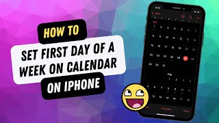 Set First Day Of The Week On iPhone Calendar [upl. by Yettie676]