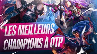 LES MEILLEURS CHAMPION A OTP SUR LOL [upl. by Scrope]