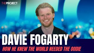 Davie Fogarty On How He Knew The World Needed The Oodie [upl. by Aerda]