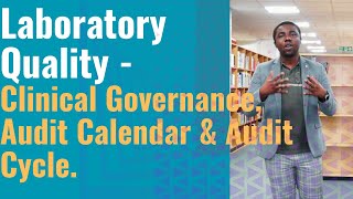 Laboratory Quality  Clinical Governance Audit Calendar amp Audit Cycle [upl. by Llevaj166]