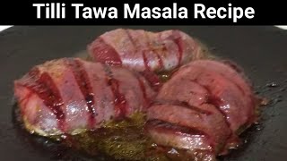 Tilli Tawa Masala Recipe l Tilli Recipe l Farah With kitchen [upl. by Kcirb883]