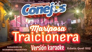 Mariposa traicionera karaoke version internacionales conejos suscribete [upl. by Aynas]