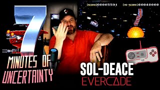 Sol Deace  7 Minutes of Uncertainty  Evercade [upl. by Idac]