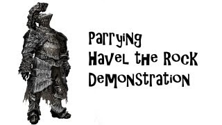 Dark Souls Parrying Havel Demonstration  With Commentary [upl. by Ceil]