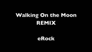 Walking On the Moon REMIX [upl. by Nnaaras]