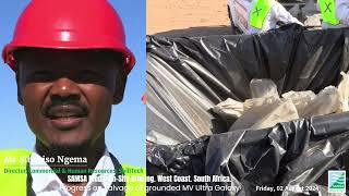 Media Briefing Salvage of Grounded MV Ultra Galaxy  West Coast South Africa [upl. by Efeek]