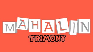 Mahalin Lyrics  Trimony Ama Kael Berto ft Flow G [upl. by Spark]