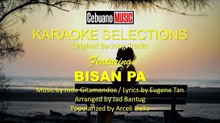 BISAN PA  Karaoke Version with original backing tracks [upl. by Jacobine]